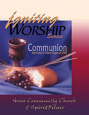 Communion: Services & Video Clips on DVD - Grace Community Church & Spiritfilms, and Umc, Spiritfilms