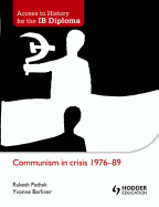 Communism in Crisis 1976-89. by Rakesh Pathak