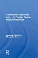 Communist Indochina And U.s. Foreign Policy: Postwar Realities