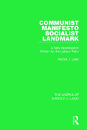 Communist Manifesto (Works of Harold J. Laski): Socialist Landmark