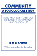 Community: A Sociological Study, Being an Attempt to Set Out Native & Fundamental Laws