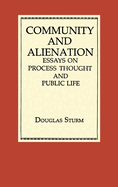 Community and Alienation: Essays on Process Thought and Public Life