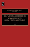 Community and Ecology: Dynamics of Place, Sustainability and Politics