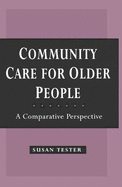Community Care for Older People: A Comparative Perspective