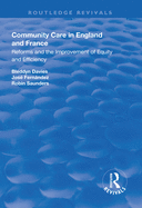 Community Care in England and France: Reforms and the Improvement of Equity and Efficiency