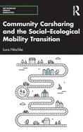 Community Carsharing and the Social-Ecological Mobility Transition
