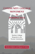 Community College Movement in Perspective: Teachers College Responds to the Truman Administration