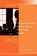 Community College Student Affairs: What Really Matters