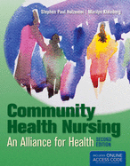 Community Health Nursing: Alliance for Health