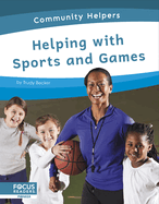 Community Helpers: Helping with Sports and Games