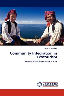 Community Integration in Ecotourism - Mitchell, Ross E