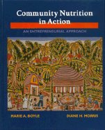 Community Nutrition in Action: An Entrepreneurial Approach to Improving the Public's Nutrition and Health