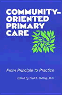 Community-Oriented Primary Care: From Principle to Practice