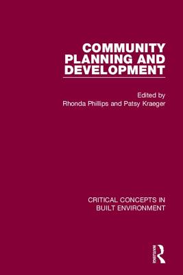 Community Planning and Development - Phillips, Rhonda (Editor), and Kraeger, Patsy (Editor)