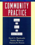 Community Practice: Theories and Skills for Social Workers