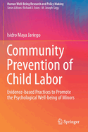 Community Prevention of Child Labor: Evidence-Based Practices to Promote the Psychological Well-Being of Minors