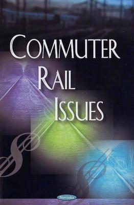 Commuter Rail Issues - Government Accountability Office