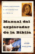 Como Entender E Interpretar La Biblia - Phillips, John