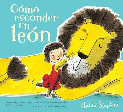 Como esconder un leon - Stephens, Helen