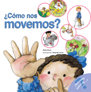 Como Nos Movemos?: How We Move Around (Spanish Edition) - Roca, Nuria, and Curto, Rosa M (Illustrator)