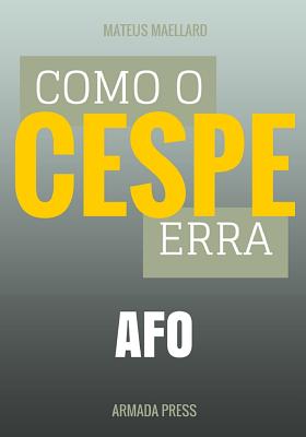 Como o Cespe erra: Afo - Press, Armada (Editor), and Maellard, Mateus