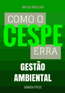 Como o Cespe erra: Gest?o Ambiental