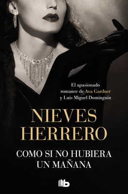 Como Si No Hubiera Un Maana / As If There Was No Tomorrow - Herrero, Nieves