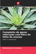 Compsito de gesso reforado com fibra de folha de anans