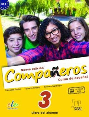 Compaeros 3 - Curso de espanol - Castro, Francisca, and Rodero, Ignacio, and Sardinero, Carmen