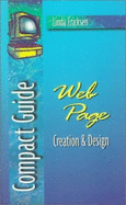 Compact Guide to Web Page Creation and Design - Ericksen, Linda