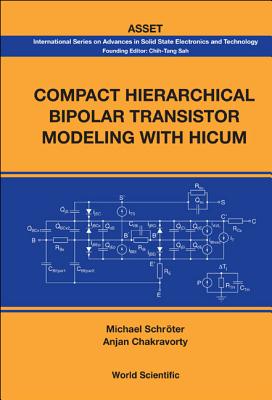 Compact Hierarchical Bipolar Transist.. - Michael Schroter & Anjan Chakravorty