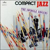 Compact Jazz: Swingle Singers - The Swingle Singers