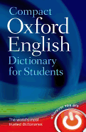 Compact Oxford English Dictionary: For University and College Students