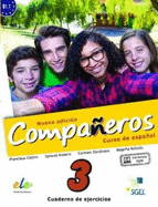 Companeros Nueva Edicion 3: Exercises Book with Internet Access: Curso de Espanol : Cuaderno de Ejercicios con Licencia Digital