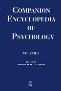 Companion Encyclopedia of Psychology: 2-Volume Set