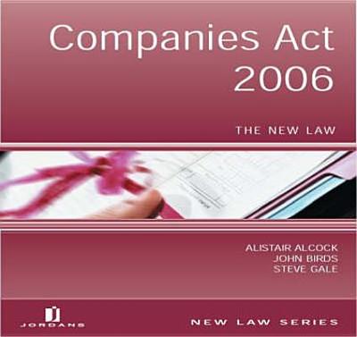 Company Act: The New Law - Alcock, Alistair, and Birds, John, and Gale, Steve