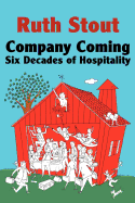 Company Coming: Six Decades of Hospitality