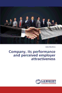 Company, Its Performance and Perceived Employer Attractiveness