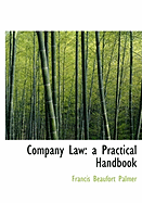 Company Law: a Practical Handbook