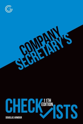 Company Secretary's Checklists, 11th edition - Armour, Douglas