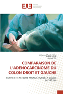 Comparaison de l'Adenocarcinome Du Colon Droit Et Gauche