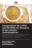 Comparaison de l'effet anti-fertilit du fenugrec et des pilules contraceptives