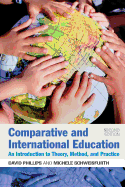 Comparative and International Education: An Introduction to Theory, Method, and Practice