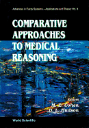 Comparative Approaches to Medical Reasoning