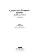 Comparative Economic Systems: Models and Cases - Bornstein, Morris