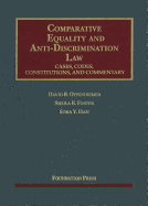 Comparative Equality and Anti-Discrimination Law: Cases, Codes, Constitutions, and Commentary