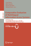Comparative Evaluation of Multilingual Information Access Systems: 4th Workshop of the Cross-Language Evaluation Forum, Clef 2003, Trondheim, Norway, August 21-22, 2003, Revised Selected Papers
