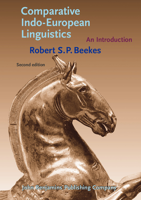 Comparative Indo-European Linguistics: An introduction. - Beekes, Robert S. P., and Vaan, Michiel de (Revised by)