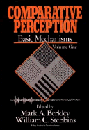 Comparative Perception, Basic Mechanisms