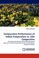Comparative Performance of Indian Cooperative vs. USA Cooperative